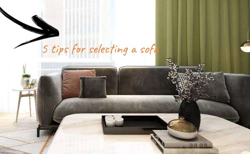 tips for selecting a sofa